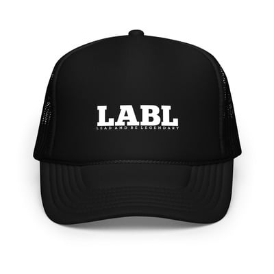 Lead and be legendary - foam trucker hat