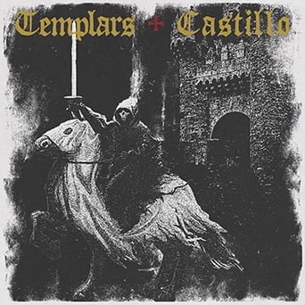Templars/castillo split 7”