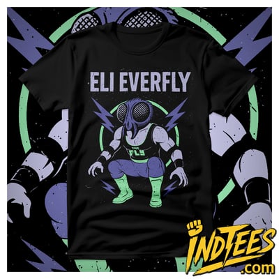 Eli Everfly - "The Fly"