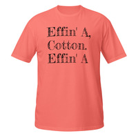 Effin' A Cotton Dodgeball Quote Short-Sleeve Unisex T-Shirt Movie Film Funny Tee - Thumbnail 10