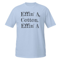 Effin' A Cotton Dodgeball Quote Short-Sleeve Unisex T-Shirt Movie Film Funny Tee - Thumbnail 12