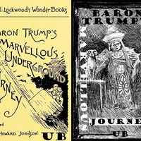 Baron Trump’s Marvellous Underground Journey_ Ingersoll Lockwood - Thumbnail 3