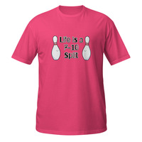 Life Is a 7-10 Split Short-Sleeve Unisex T-Shirt Bowling Bowler Funny Tee - Thumbnail 7