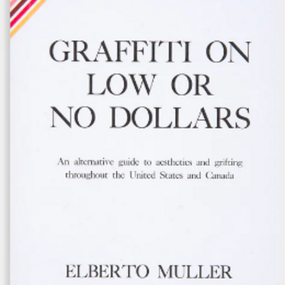 Elberto muller "graffiti on low or no dollars" book (sluto) - Thumbnail 1