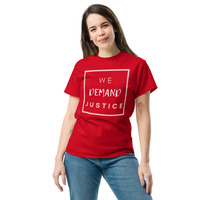 WE DEMAND JUSTICE/ POLITICAL SHIRT Unisex classic tee - Thumbnail 23