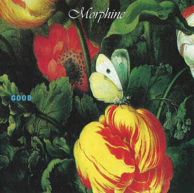 [10/17] Morphine* - Good (Remastered/Forest Green Vinyl)