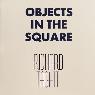 Richard tagett: objects in the square
