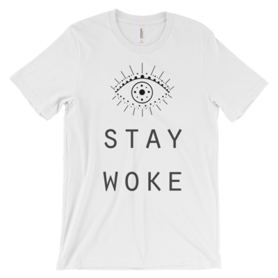 Stay Woke - Unisex Tee