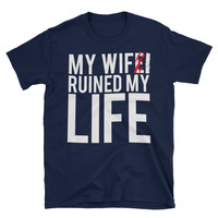 My Wifi Ruined My Life Unisex T-Shirt - Thumbnail 1