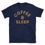 Coffee & Sleep Unisex T-Shirt-2