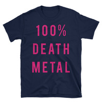 100% Death Metal Unisex T-Shirt - Thumbnail 2